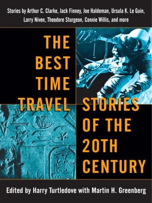 cover image of The Best Time Travel Stories of the 20th Century